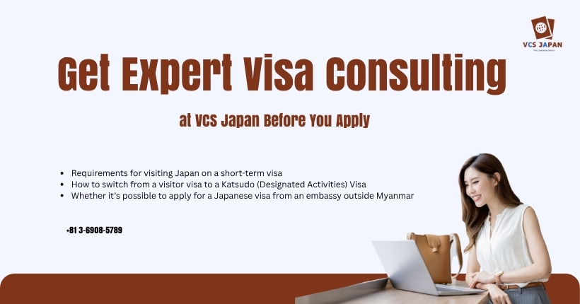 Get Expert Visa Consulting at VCS Japan Before You Apply